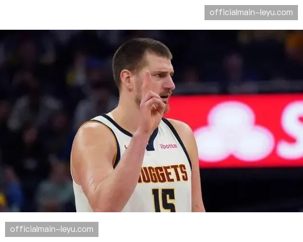 纳吉10分内线支援不足 掘金替补中锋难解约基奇压力